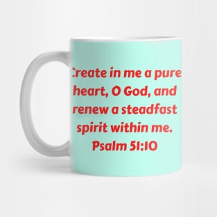 Bible Verse Psalm 51:10 Mug